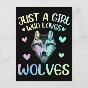 Just A Girl Who Loves Cute Wolves Postcard