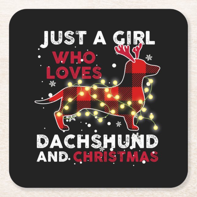 Just A Girl Who Loves Dachshund And Christmas Square Paper Coaster (Front)