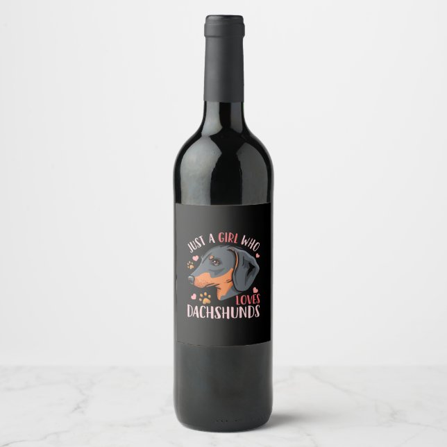 Just A Girl Who Loves Dachshunds Wine Label (Front)