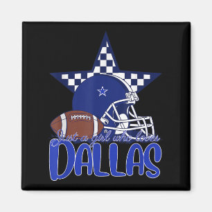 Just A Girl Who Loves Dallas Tee For Women Mum Kid Magnet