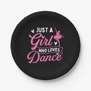 Just A Girl Who Loves Dance - Dancer Dancing Lover Paper Plate