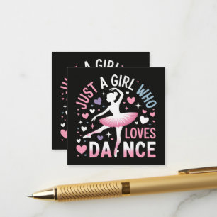 Just a Girl who Loves Dance Enclosure Card