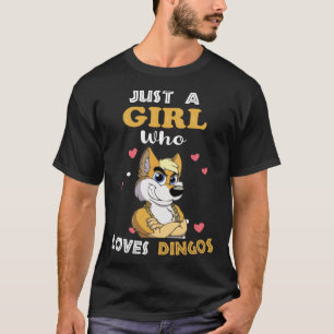 Just a Girl who Loves Dingos   Dingo T-Shirt