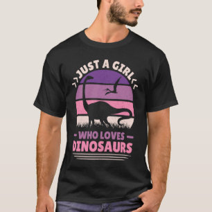Just A Girl Who Loves Dinosaurs Cute Dino Women Di T-Shirt
