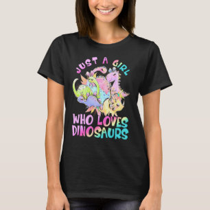 Just A Girl Who Loves Dinosaurs Cute Dinosaurs Rex T-Shirt