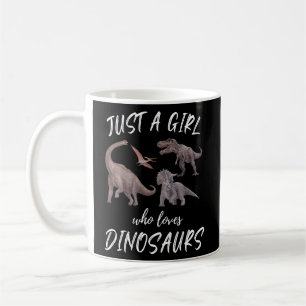 Just A Girl Who Loves Dinosaurs Dinosaur Theme Coffee Mug