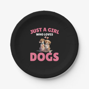 just a girl who loves dogs (2) paper plate