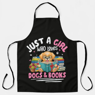 Just A Girl Who Loves Dogs And Books Reading Apron