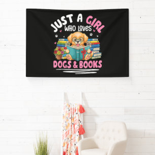 Just A Girl Who Loves Dogs And Books Reading Banner