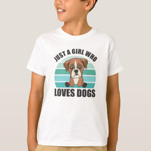 Just A Girl Who Loves Dogs Boxer Dogs Puppy T-Shirt