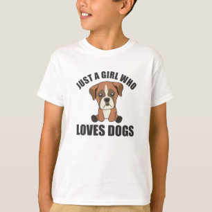 Just A Girl Who Loves Dogs Boxer Dogs Puppy T-Shirt