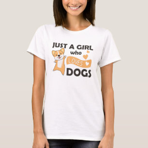 Just A Girl Who Loves Dogs Corgis Herz Corgi Liebe T-Shirt