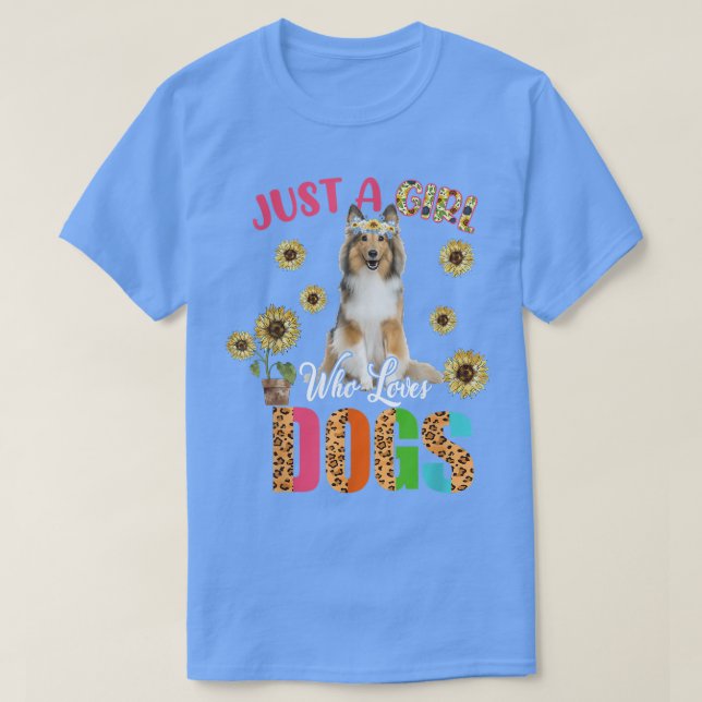 Just A Girl Who Loves Dogs Cute Sunflowers Dogs Fa T-Shirt (Design Front)