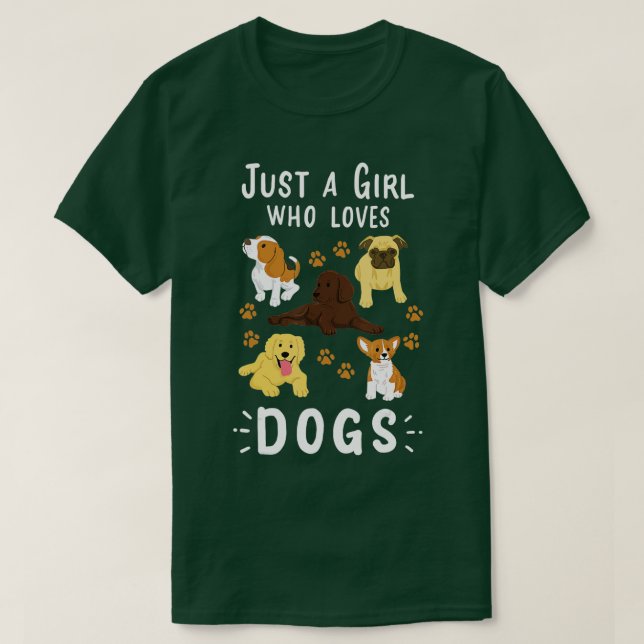 Just a Girl Who Loves Dogs Dog Lover Gift for Girl T-Shirt (Design Front)