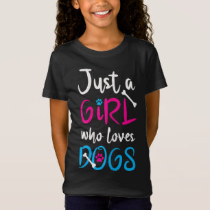 Just A Girl Who Loves Dogs - Funny Cute Dog Lover T-Shirt
