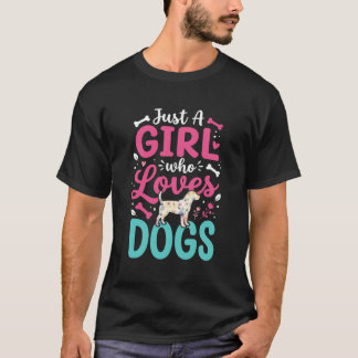 Just A Girl Who Loves Dogs T-Shirt