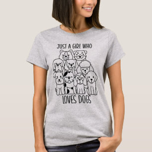 Just A Girl Who Loves Dogs T-Shirt