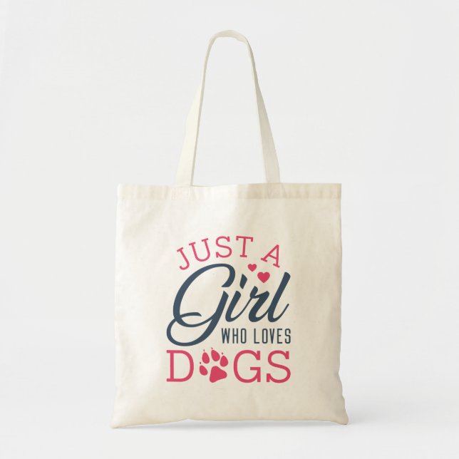 Just A Girl Who Loves Dogs Tote Bag (Front)