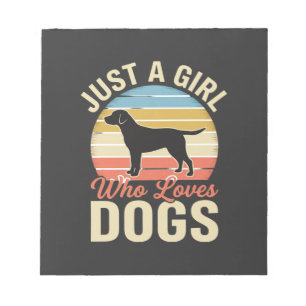 Just a Girl Who Loves Dogs Vintage Dog Lover Notepad