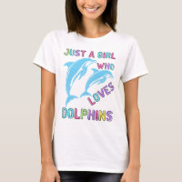 Just a Girl Who Loves Dolphins, Dolphin Gift
