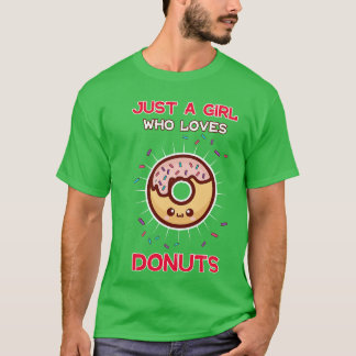 Just A Girl Who Loves Doughnuts T-Shirt