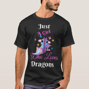 Just A Girl Who Loves Dragons Cute Dragon Zip T-Shirt