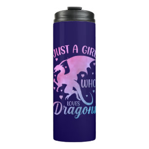  Just A Girl Who Loves Dragons - Fantasy Dragon Thermal Tumbler
