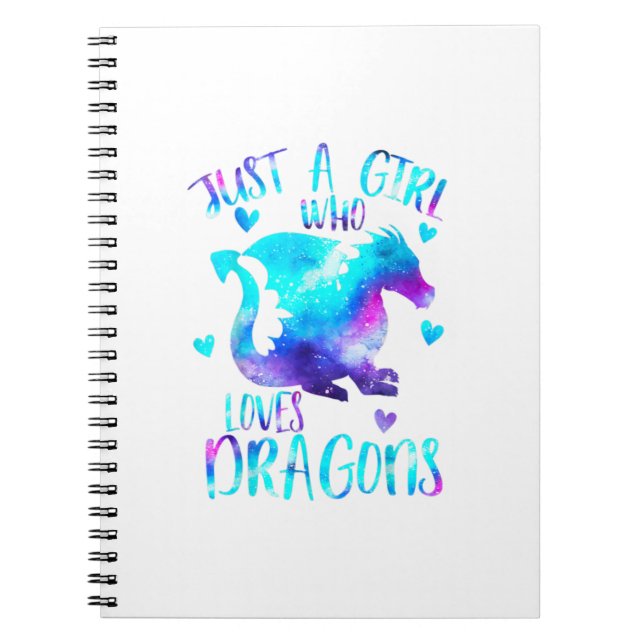 Just A Girl Who Loves Dragons I Funny Cute Dragon  Notebook (Front)