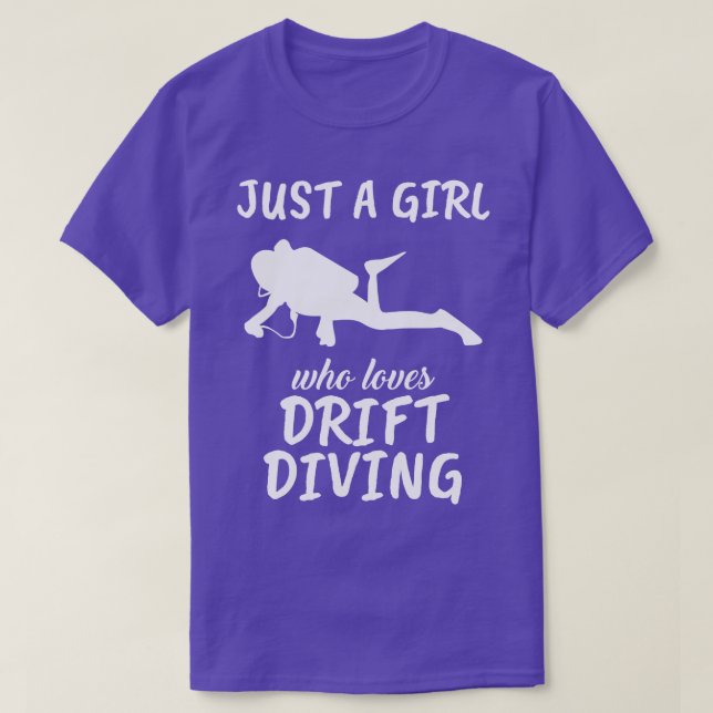 Just A Girl Who Loves Drift Diving T-Shirt (Design Front)