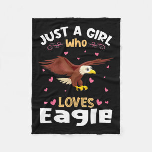 Just A Girl Who Loves Eagles Gift  Fleece Blanket