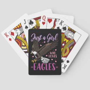 Just A Girl Who Loves Eagles Playing Cards