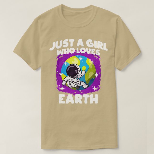 Just A Girl Who Loves Earth  T-Shirt (Design Front)