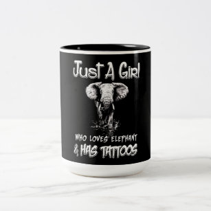 Just A Girl Who Loves Elephant And Has Tattoos Two-Tone Coffee Mug