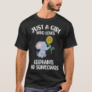 Just A Girl Who Loves Elephants And Sunflowers T-Shirt
