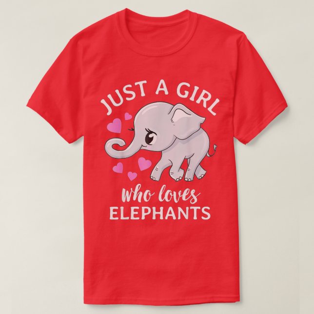 Just A Girl Who Loves Elephants Cute Animals Eleph T-Shirt (Design Front)