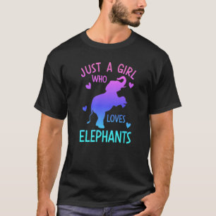 JUST A GIRL WHO LOVES ELEPHANTS Elephant Graphic T-Shirt