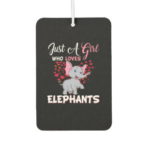 Just A Girl Who Loves Elephants Gifts Car Air Freshener