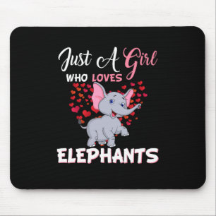 Just A Girl Who Loves Elephants Gifts Mouse Pad