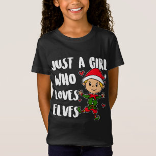 Just A Girl Who Loves Elves Cute Christmas Elf Cos T-Shirt