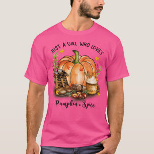Just a girl who loves fall6 T-Shirt