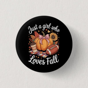 Just a Girl who loves Fall 3 Cm Round Badge