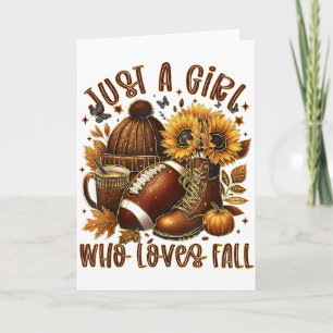 Just A Girl Who Loves Fall Football Sunflower Autu Card
