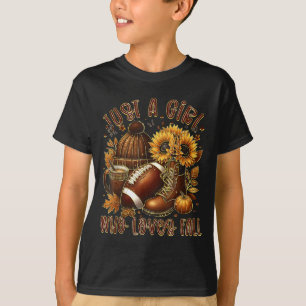 Just A Girl Who Loves Fall Football Sunflower Autu T-Shirt