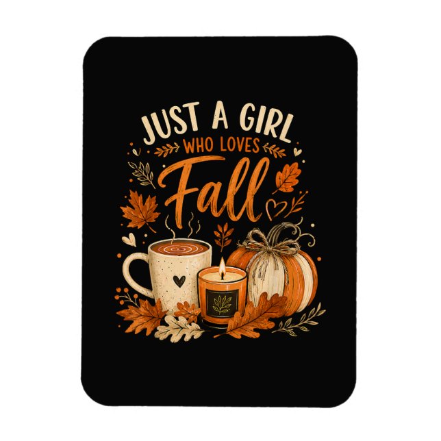 Just A Girl Who Loves Fall Magnet (Vertical)