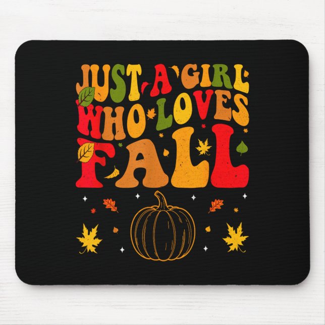 Just A Girl Who Loves Fall Pumpkin Cozy Autumn  Mouse Pad (Front)