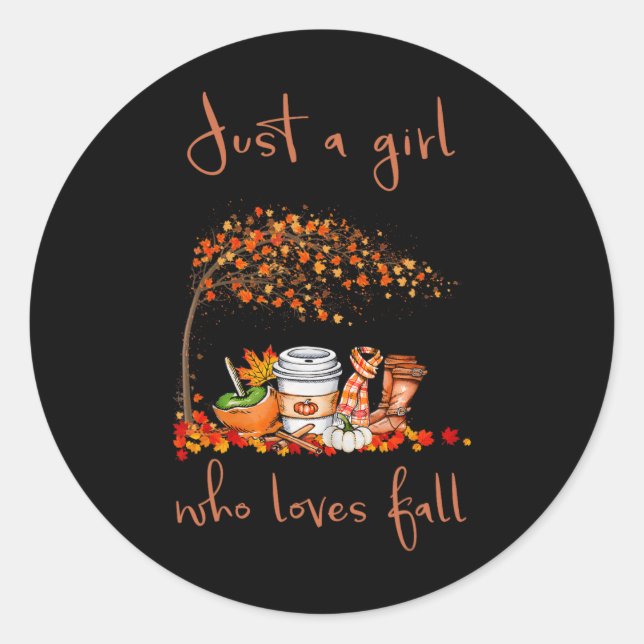 Just A Girl Who Loves Fall Pumpkin Spice Latte Cut Classic Round Sticker (Front)