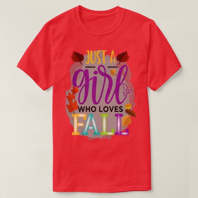 Just A Girl Who Loves Fall Pumpkin Spice Latte Cut T-Shirt (Design Front)
