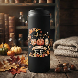 Just A Girl Who Loves Fall Season Coffee Autumn Thermal Tumbler