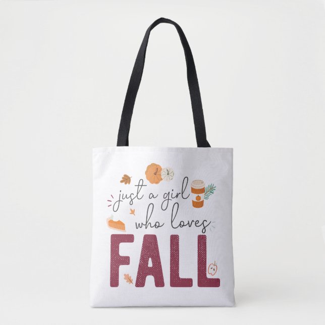 Just a Girl Who Loves Fall Tote Bag (Front)
