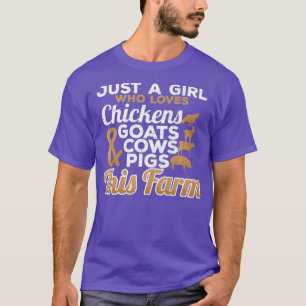 Just A Girl Who Loves Farm Animals Farming Life T-Shirt